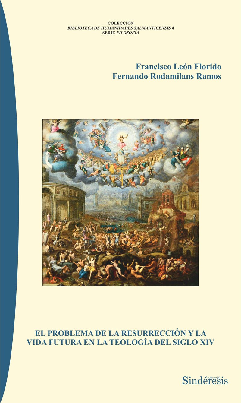 EL PROBLEMA DE LA RESURRECCIÓN Y LA VIDA FUTURA EN LA TEOLOGÍA DEL SIGLO XIV