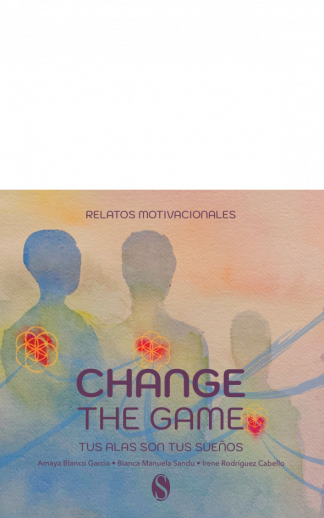 portada change the game tus alas son tus suenos