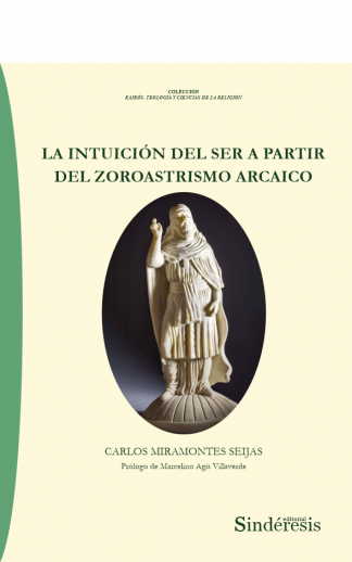 portada la intuicion del ser a partir del zoroastrismo arcaico