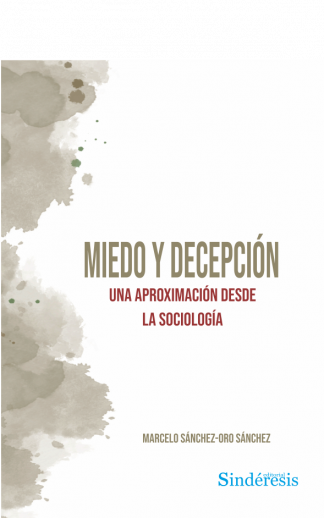 portada miedo y decepcion una aproximacion desde la sociologia